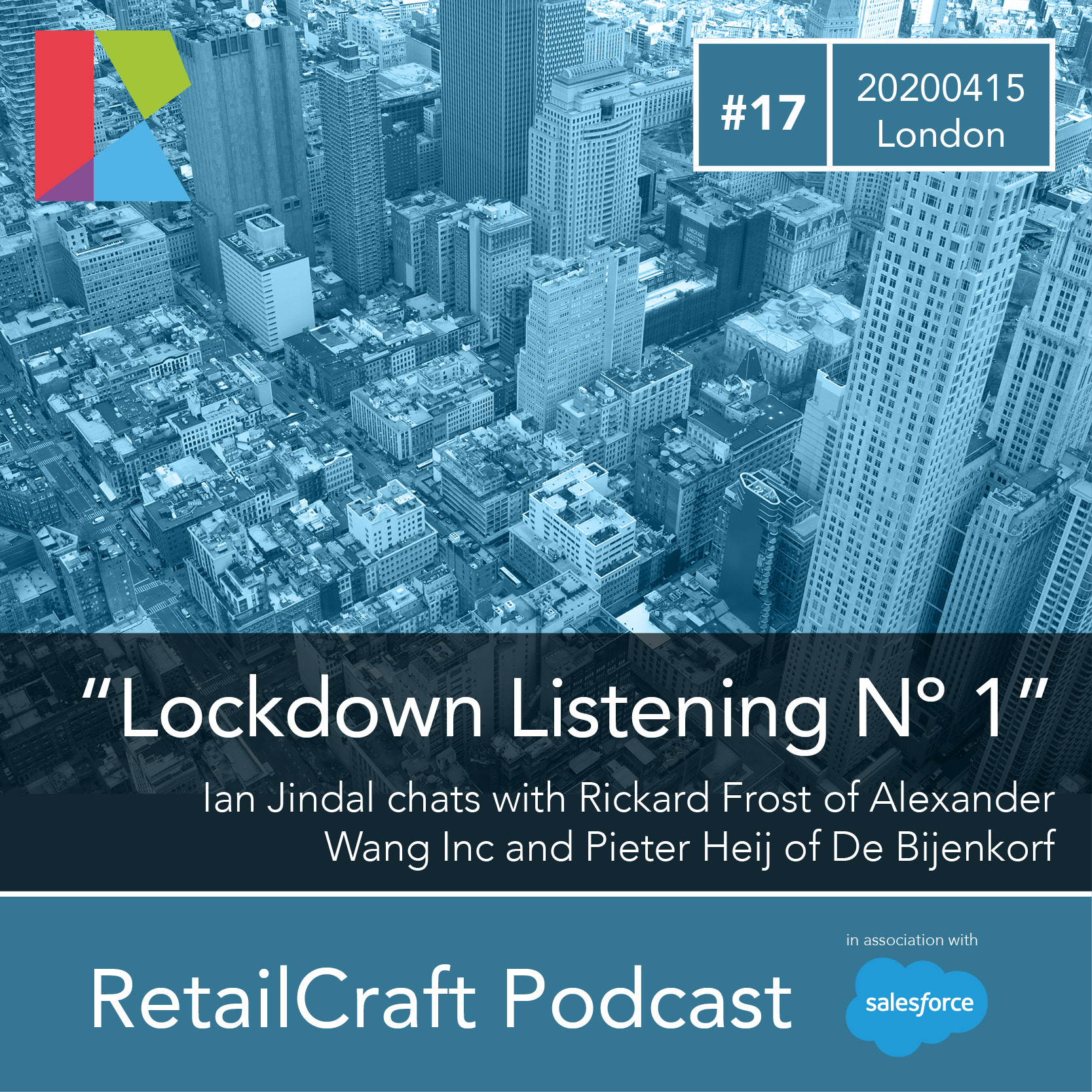 Alexander Wang Inc and De Bijenkorf join our ‘Lockdown Listening’ #Retailcraft podcast, episode 17