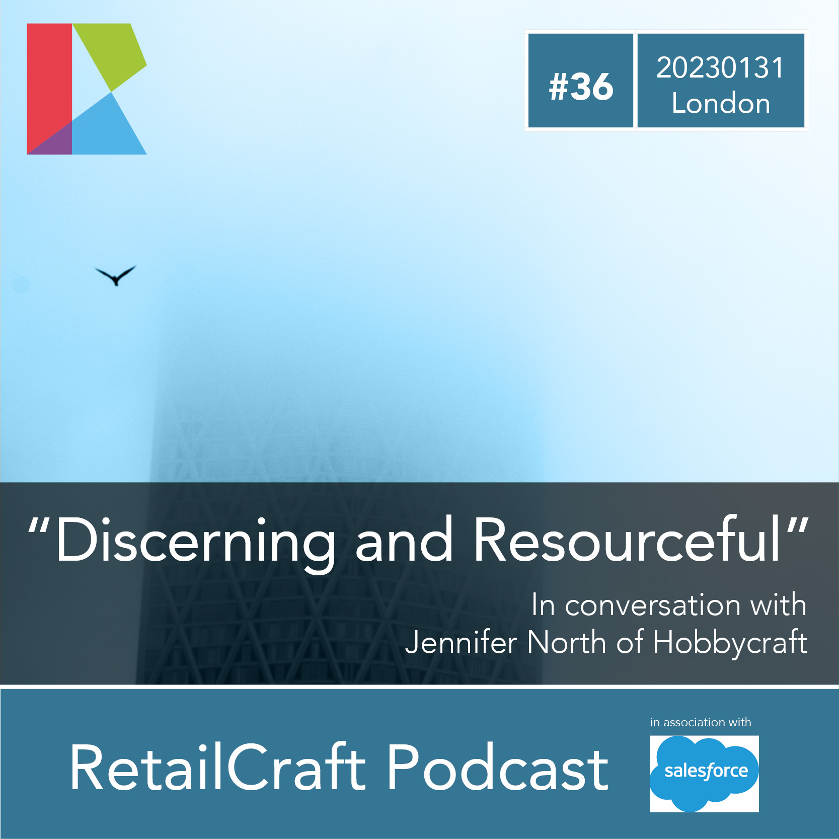 RetailCraft Podcast #36 – ”Discerning and Resourceful” – Jennifer North of Hobbycraft